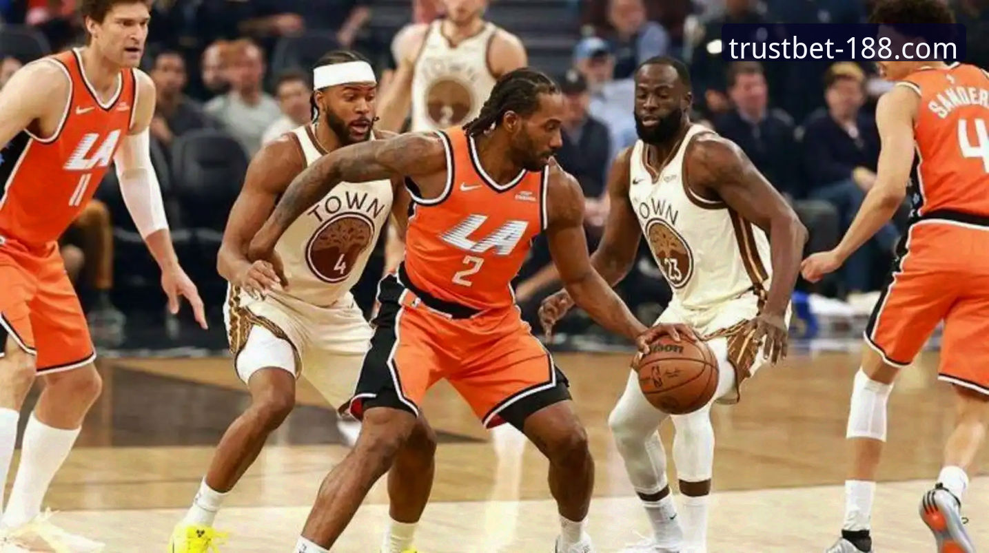 老用户分享快船失利观赛心得：从伦纳德伤情看NBA赛季生存法则